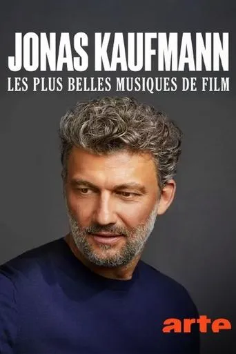 Jonas Kaufmann, Les plus belles musiques de film movie poster - Entertainment content