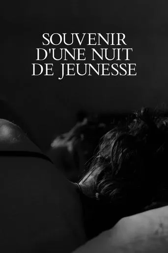 Souvenir d'une Nuit de Jeunesse movie poster - Entertainment content