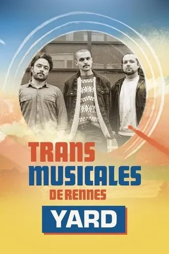 Yard en concert aux Trans Musicales de Rennes 2024 movie poster - Rated 8/10