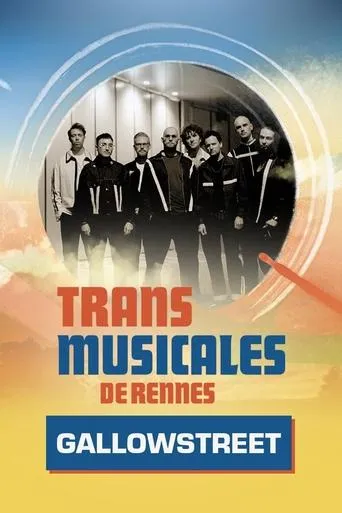 Gallowstreet en concert aux Trans Musicales de Rennes 2024 movie poster - Rated 8/10