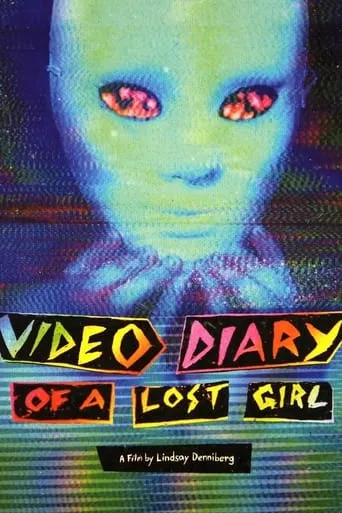 Video Diary of a Lost Girl movie poster - Rated 9/10
