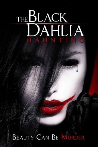 The Black Dahlia Haunting movie poster - Rated 4.9/10