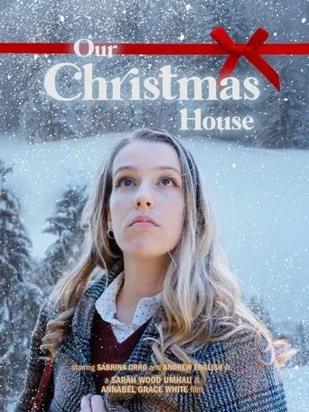 Our Christmas House movie poster - Rated 6/10