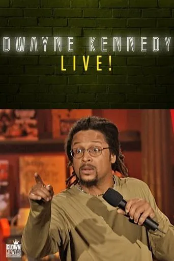 Dwayne Kennedy: Live! movie poster - Entertainment content