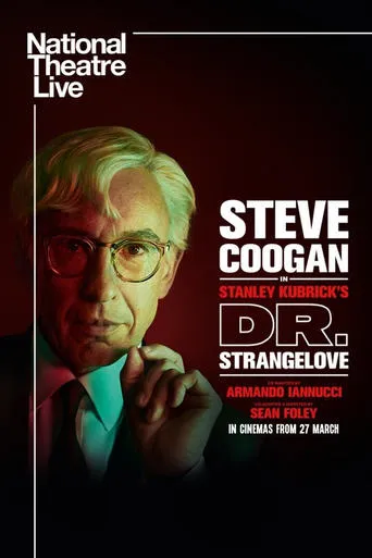 National Theatre Live: Dr. Strangelove movie poster - Entertainment content