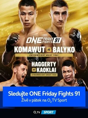 ONE Friday Fights 91: Komawut vs. Balyko movie poster - Entertainment content