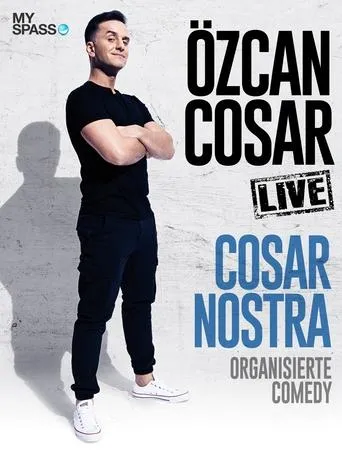 Özcan Cosar - Cosar Nostra - Organisierte  Comedy movie poster - Entertainment content