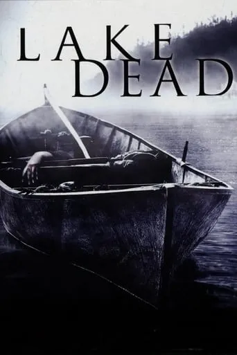 Lake Dead movie poster - Rated 4.2/10