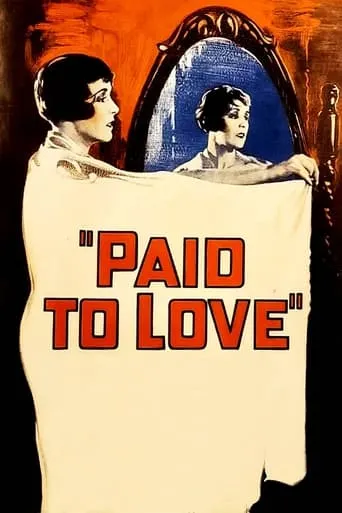 Paid to Love movie poster - Rated 6/10