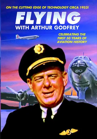 Flying with Arthur Godfrey movie poster - Entertainment content