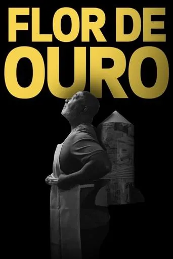 Flor de Ouro movie poster - Rated 10/10