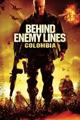 Behind Enemy Lines III: Colombia movie poster - Rated 5.7/10