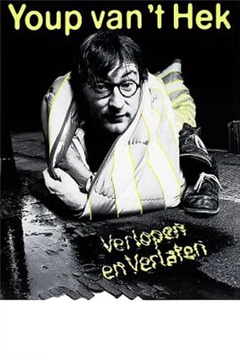 Youp van 't Hek: Verlopen en Verlaten movie poster - Rated 7/10