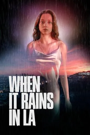 When It Rains in LA movie poster - Rated 10/10
