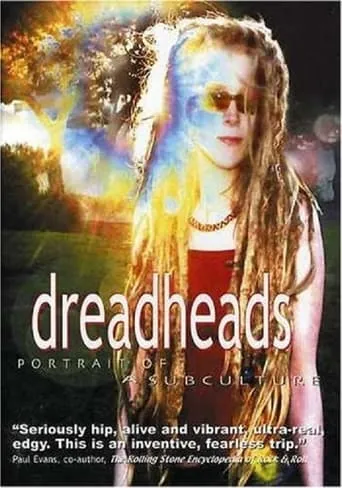 Dreadheads: Portrait of a Subculture movie poster - Rated 7/10