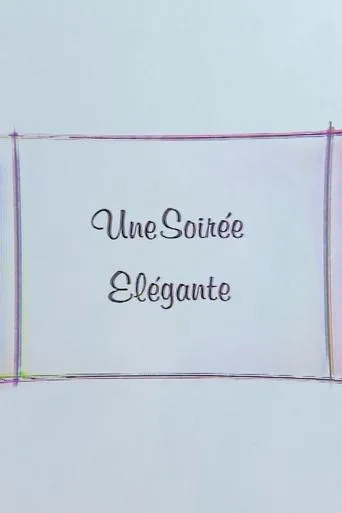 Une Soirée Elégante movie poster - Entertainment content