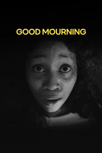 Good Mourning movie poster - Entertainment content