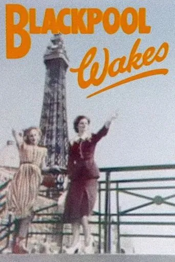 Blackpool Wakes movie poster - Entertainment content