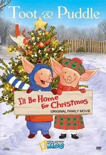 Toot & Puddle: I'll Be Home for Christmas movie poster - Rated 5/10