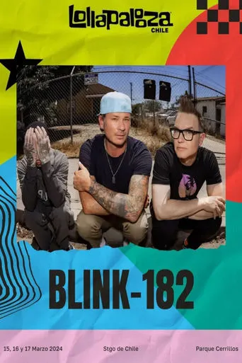 Blink-182 - Lollapalooza 2024 movie poster - Entertainment content