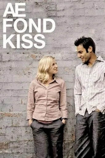 Ae Fond Kiss... movie poster - Rated 6.5/10