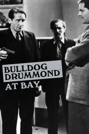Bulldog Drummond at Bay movie poster - Rated 6.1/10