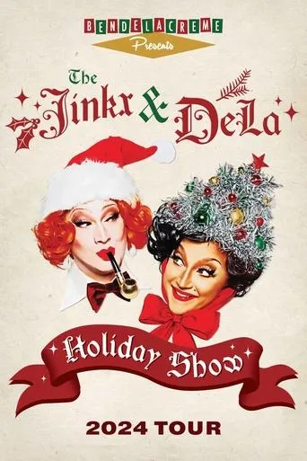 The Jinkx & DeLa Holiday Show 2024 movie poster - Entertainment content