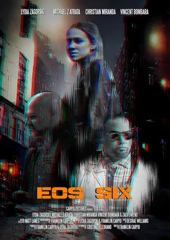 EOS SIX movie poster - Entertainment content