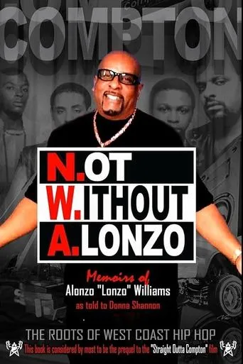 N.W.A.: Not Without Alonzo movie poster - Entertainment content