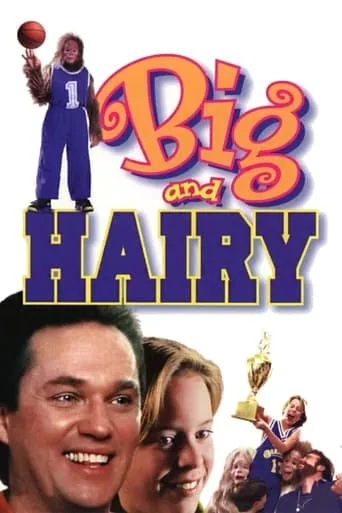 Big and Hairy movie poster - Rated 4.2/10