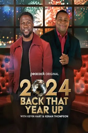 2024 Back That Year Up with Kevin Hart & Kenan Thompson movie poster - Entertainment content