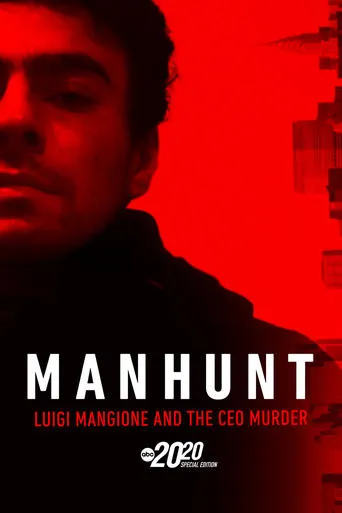 Manhunt: Luigi Mangione and the CEO Murder – A Special Edition of 20/20 movie poster - Entertainment content