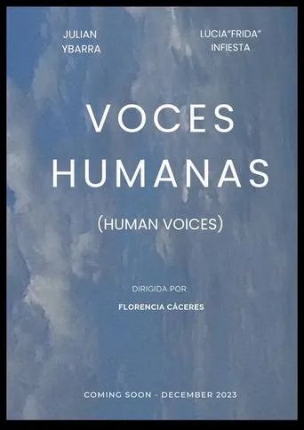 Voces Humanas movie poster - Entertainment content