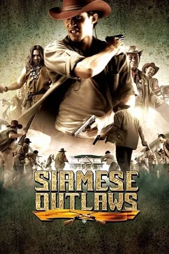 Siamese Outlaws movie poster - Rated 5.5/10