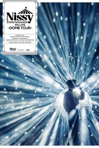 Nissy Entertainment 4th LIVE 〜DOME TOUR〜 movie poster - Rated 10/10
