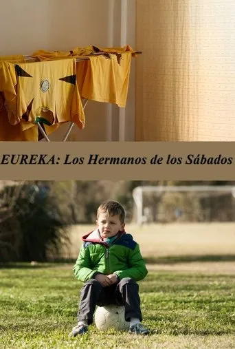 Eureka: Los Hermanos de los Sábados movie poster - Entertainment content