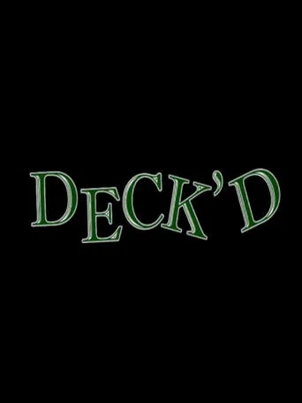 Deck'd movie poster - Entertainment content