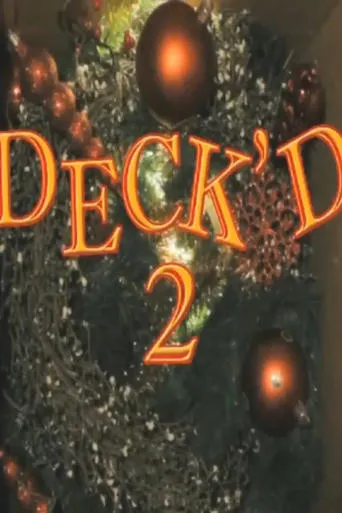 Deck'd 2 movie poster - Entertainment content