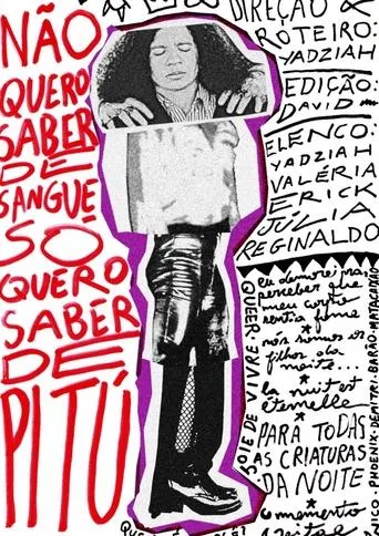 Não Quero Saber de Sangue, Só Quero Saber de Pitú movie poster - Rated 8/10