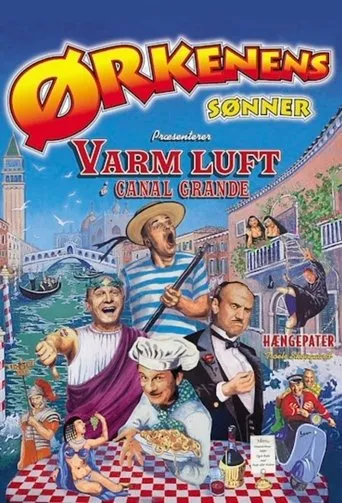 Ørkenens Sønner: Varm luft i Canal Grande movie poster - Rated 6/10