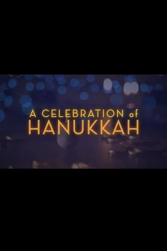 A Celebration of Hanukkah movie poster - Entertainment content