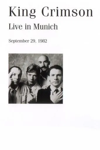 King Crimson: Live in Munich, 1982 movie poster - Rated 6/10