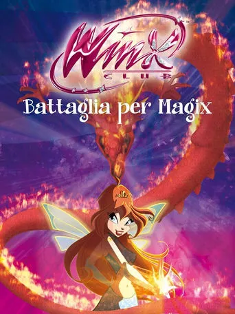 Winx Club - The Battle for Magix movie poster - Rated 10/10