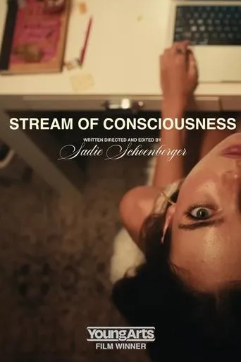 Stream of Consciousness movie poster - Rated 8/10