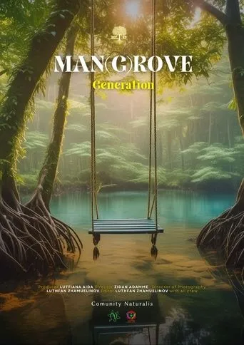 Man(g)rove Generation 2023 movie poster - Entertainment content