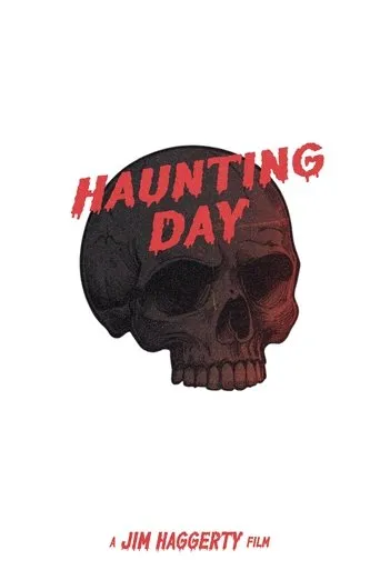 Haunting Day movie poster - Entertainment content