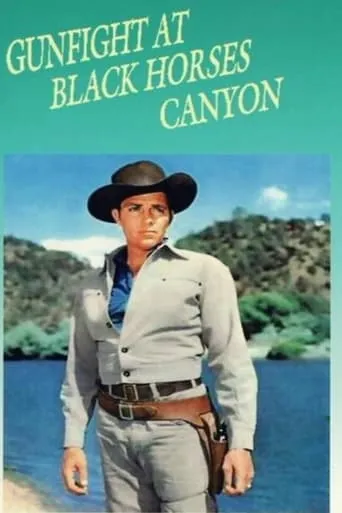 Gunfight at Black Horses Canyon movie poster - Rated 5.6/10