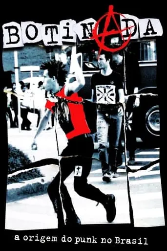 Botinada: Origins of Brazilian Punk movie poster - Rated 8.3/10
