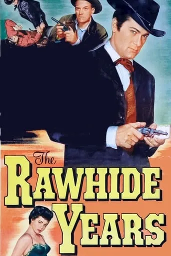 The Rawhide Years movie poster - Rated 5.5/10
