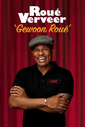 Roué Verveer: Gewoon Roué movie poster - Entertainment content